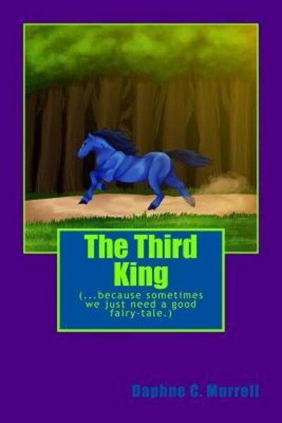 Cover for Daphne C Murrell · The Third King (Paperback Bog) (2016)