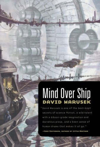 Cover for David Marusek · Mind over Ship (Paperback Bog) (2010)