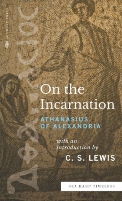Cover for Athanasius of Alexandria · On the Incarnation (Sea Harp Timeless series) (Hardcover bog) (2022)