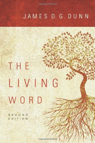 Cover for Dunn, James D G (University of Durham) · The Living Word (Paperback Book) [2nd Revised edition] (2009)