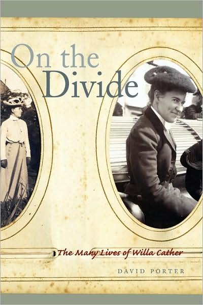 Cover for David Porter · On the Divide: The Many Lives of Willa Cather (Hardcover bog) (2008)