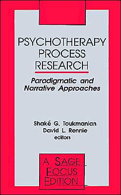 Cover for Shake G Toukmanian · Psychotherapy Process Research: Paradigmatic and Narrative Approaches - SAGE Focus Editions (Paperback Book) (1992)