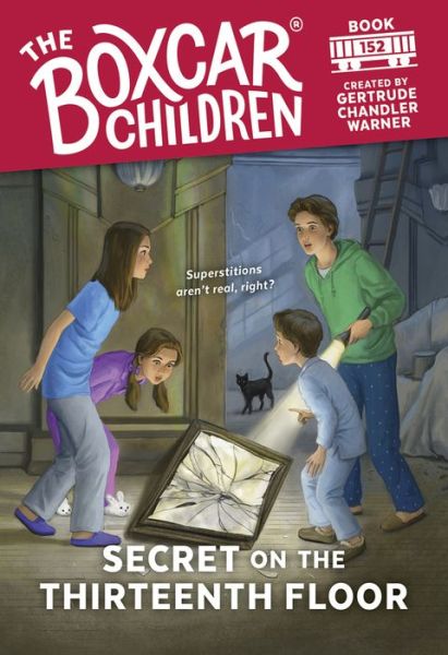 Cover for Gertrude Chandler Warner · Secret on the Thirteenth Floor - The Boxcar Children Mysteries (Paperback Book) (2019)