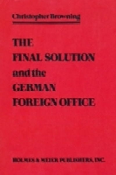 Cover for Christopher Browning · Final Solution and the German Office (Paperback Book) (2010)