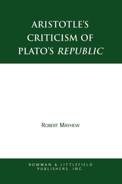 Cover for Robert Mayhew · Aristotle's Criticism of Plato's Republic (Paperback Book) (1997)