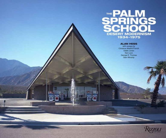 Cover for Alan Hess · The Palm Springs School (Hardcover Book) (2025)