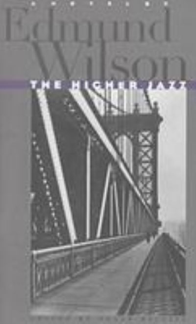 Cover for Edmund Wilson · The Higher Jazz (Paperback Book) (1998)