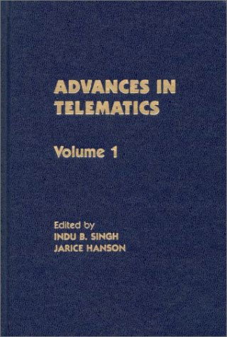 Cover for Indu B. Singh · Advances in Telematics, Volume 1 (Hardcover bog) (1991)