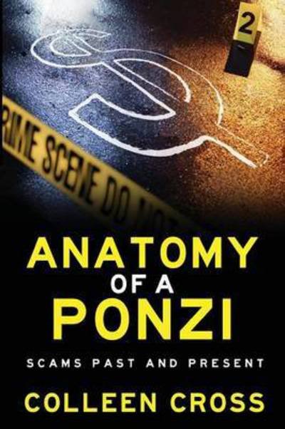 Cover for Colleen Cross · Anatomy of a Ponzi: Scams Past and Present (Taschenbuch) (2024)
