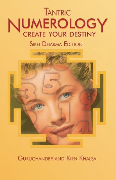 Cover for Guruchander Khalsa · Tantric Numerology : Create Your Destiny (Paperback Book) (2019)