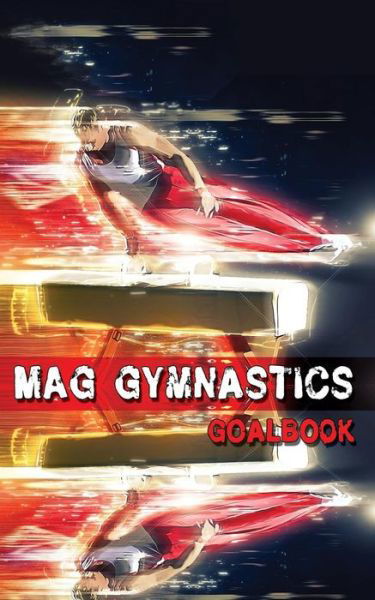 MAG Gymnastics Goalbook (Colour cover #8) - Gymnastics Goalbooks -  - Książki - Dream Co Publishing - 9780995125551 - 11 lipca 2019