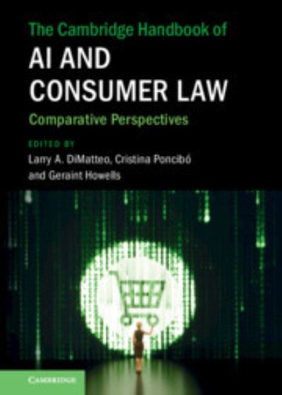 The Cambridge Handbook of AI and Consumer Law: Comparative Perspectives - Cambridge Law Handbooks -  - Książki - Cambridge University Press - 9781009483551 - 31 października 2024