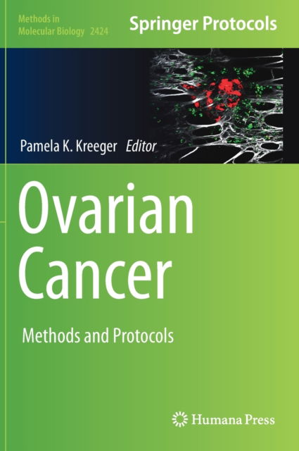 Ovarian Cancer: Methods and Protocols - Methods in Molecular Biology - - Livros - Springer-Verlag New York Inc. - 9781071619551 - 17 de dezembro de 2021