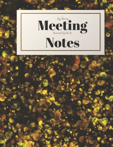 Cover for Gadfly Books · My Boring Meeting Survival Guide and Notes (Paperback Book) (2019)