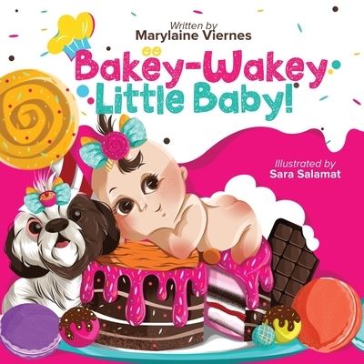 Cover for Marylaine Louise Lagran Viernes · Bakey-Wakey, Little Baby! (Book) (2022)