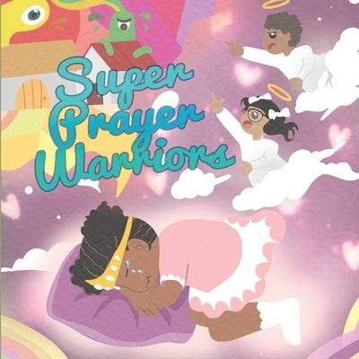 Cover for Tracy McNeil · Super Prayer Warriors (Book) (2023)
