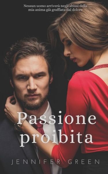 Cover for Jennifer Green · Passione Proibita (Paperback Book) (2019)