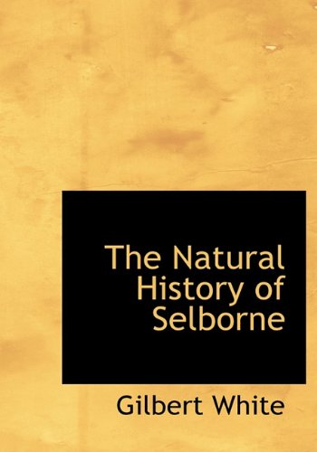 Cover for Gilbert White · The Natural History of Selborne (Hardcover Book) (2009)