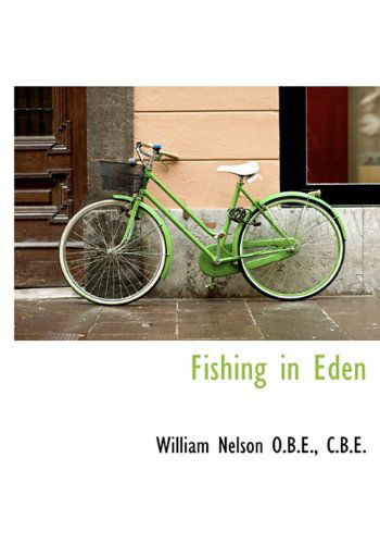 Cover for William Nelson · Fishing in Eden (Hardcover Book) (2009)