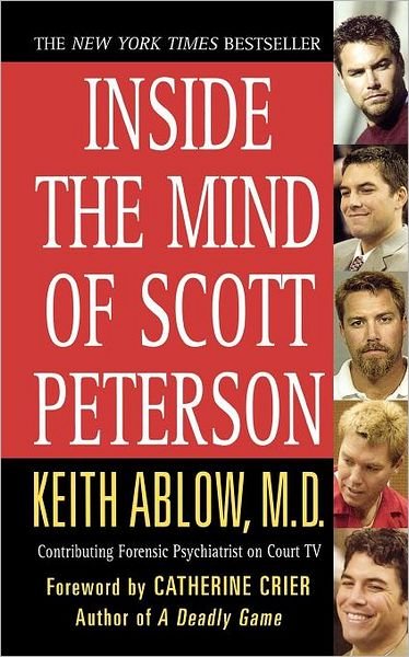 Cover for Keith Russell Ablow · Inside the Mind of Scott Peterson (Paperback Book) (2005)