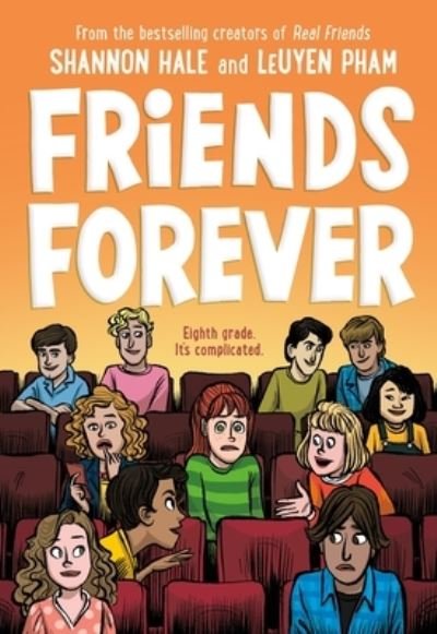 Friends Forever - Friends - Shannon Hale - Bøker - First Second - 9781250317551 - 31. august 2021