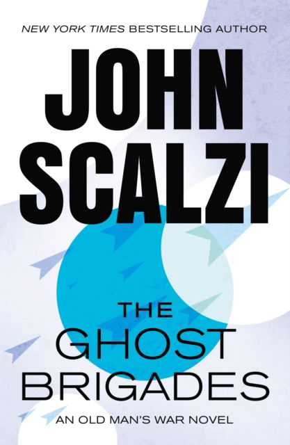 Cover for John Scalzi · The Ghost Brigades: An Old Man's War Novel - Old Man's War (Paperback Book) (2024)