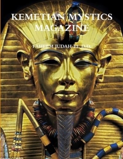 Cover for Faheem Judah-EL D.D. · Kemetian Mystics Magazine (Paperback Book) (2012)