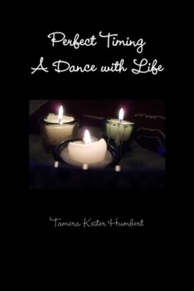 Cover for Tamera Humbert · Perfect Timing (Book) (2010)