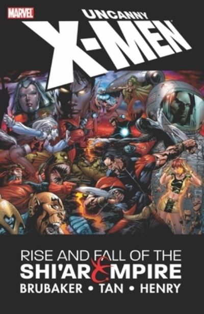 Cover for Ed Brubaker · Uncanny X-men: The Rise And Fall Of The Shi'ar Empire (Paperback Bog) (2021)