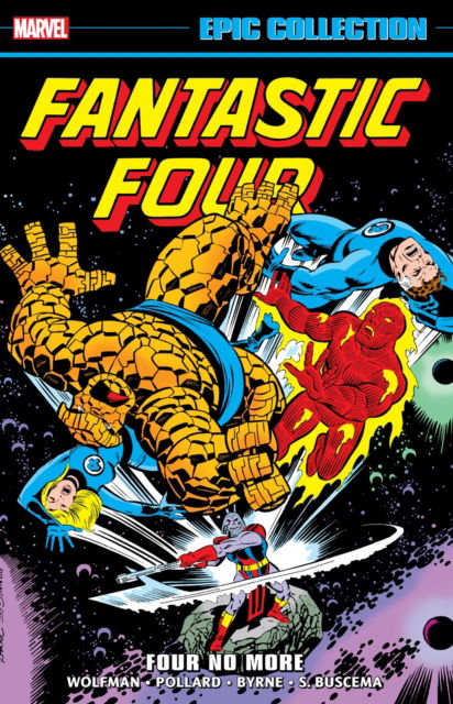 Cover for Marv Wolfman · Fantastic Four Epic Collection: Four No More (Taschenbuch) (2025)