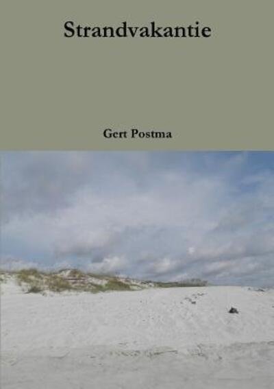 Cover for Gert Postma · Strandvakantie (Paperback Book) (2016)
