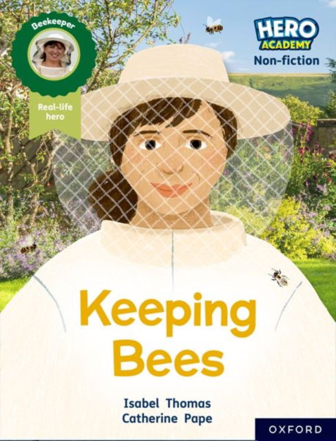 Cover for Isabel Thomas · Hero Academy Non-fiction: Oxford Reading Level 8, Book Band Purple: Keeping Bees - Hero Academy Non-fiction (Paperback Book) (2022)