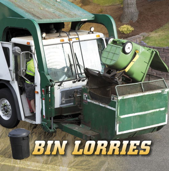 Cover for Nancy Dickmann · Bin Lorries - Wild About Wheels (Paperback Book) (2023)