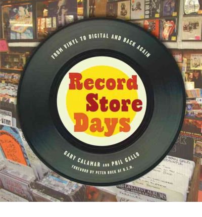 Record Store Days. From Vinyl To Digital And Back Again -  - Boeken - STERLING - 9781402794551 - 7 februari 2012