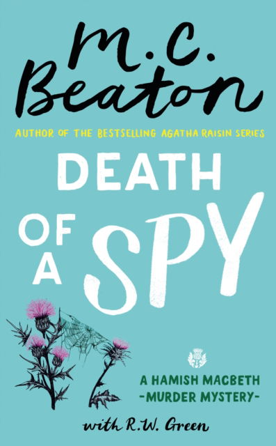 Cover for M.C. Beaton · Death of a Spy: A Hamish Macbeth Mystery - Hamish Macbeth (Gebundenes Buch) (2024)