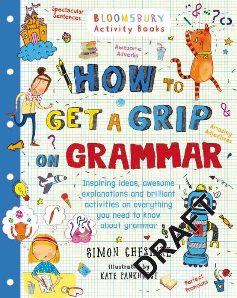 Cover for Simon Cheshire · How to Get a Grip on Grammar: The only grammar book you need for home learning (Paperback Book) (2015)