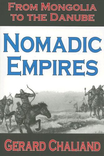 Cover for Gerard Chaliand · Nomadic Empires: From Mongolia to the Danube (Paperback Book) (2006)