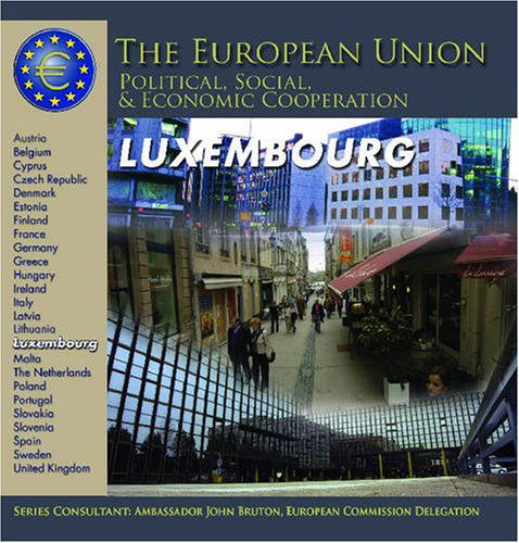 Cover for Rae Simons · Luxembourg (The European Union: Political, Social, and Economic Cooperation) (Hardcover Book) (2005)