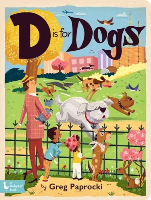 Cover for Greg Paprocki · D is for Dogs (Board book) (2024)