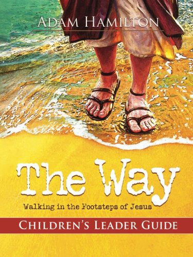Cover for Adam Hamilton · Way, The: Children's Leader (Paperback Book) [Ldg edition] (2012)