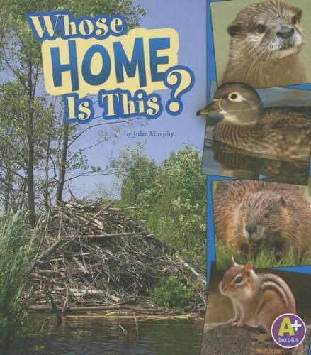 Whose Home is This? (Nature Starts) - Julie Murphy - Bøger - A+ Books - 9781429678551 - 2012