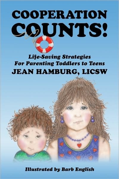 Jean Hamburg Licsw · Cooperation Counts!: Life-Saving Strategies For Parenting Toddlers to Teens (Paperback Bog) (2011)