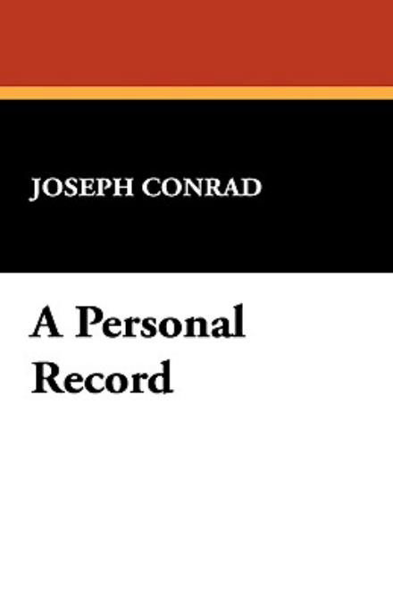 Cover for Joseph Conrad · A Personal Record (Hardcover Book) (2008)