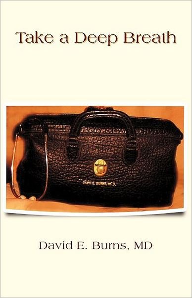 Cover for Md David E. Burns · Take a Deep Breath (Paperback Bog) (2009)