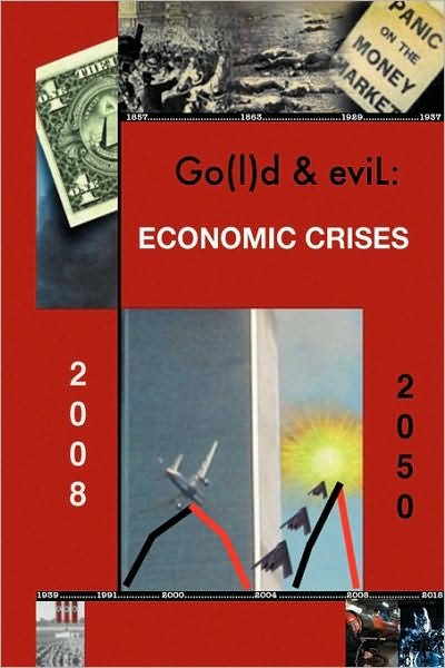 Cover for Morpheus · Go (L)d and Evil: the Economic Crisis (Hardcover Book) (2010)