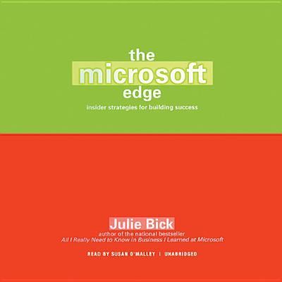 Cover for Julie Bick · The Microsoft Edge: Insider Strategies for Building Success (Audiobook (płyta CD)) [Unabridged edition] (2013)