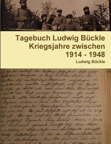 Cover for Ludwig Bã1/4ckle · Tagebuch Ludwig Bückle 1914 - 1948 (Paperback Book) [German edition] (2010)