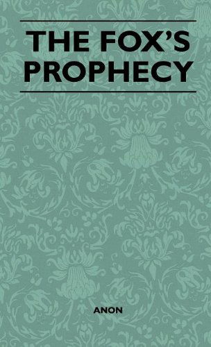 Cover for Anon · The Fox's Prophecy (Hardcover Book) (2010)