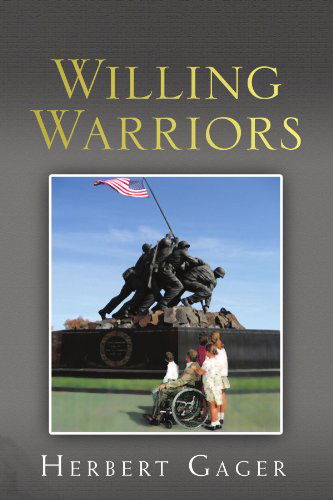 Cover for Herbert Gager · Willing Warriors (Paperback Book) (2010)