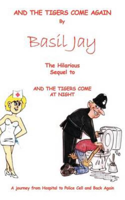 Cover for Basil Jay · And the Tigers Come Again (Paperback Book) (2011)